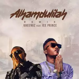 Kheengz - Alhamdulilah Ft. Ice Prince